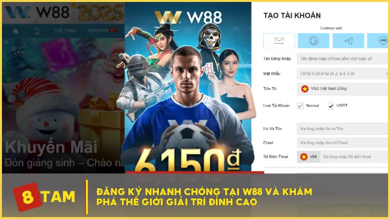 Đăng ký nhanh chóng tại W88 và khám phá thế giới giải trí đỉnh cao