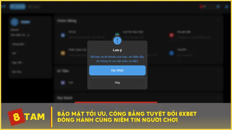 Bảo mật tối ưu, công bằng tuyệt đối 8XBET đồng hành cùng niềm tin người chơi