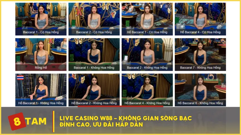 Live Casino W88 - Không gian sòng bạc đỉnh cao, ưu đãi hấp dẫn