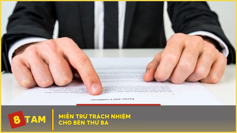 Miễn trừ trách nhiệm cho bên thứ ba