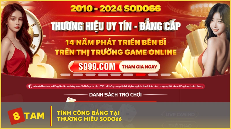 Tính công bằng tại thương hiệu SODO66